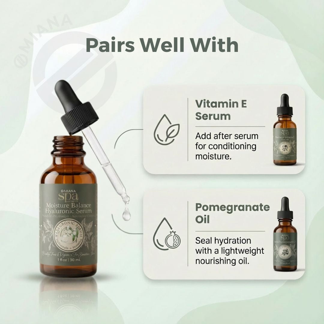 Omiana Spa Moisture Balance Hyaluronic Serum Pairs with Vitamin E Serum and Pomegranate Oil. 